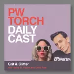 FREE PODCAST 7/21 – PWTorch Dailycast – Grit & Glitter: Pageot & Fear talk to Hyan about playing a heel in 2020, discuss Impact Slammiversary with Mayydayy (99 min)