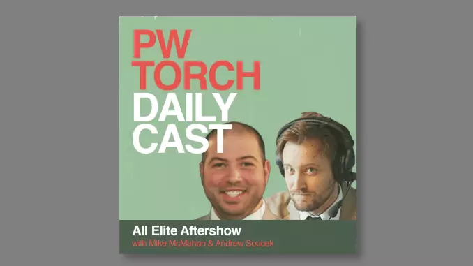 FREE PODCAST 11/7 – PWTorch Dailycast – All Elite Aftershow: McMahon & Soucek react to AEW Dynamite, Cody’s promo, Jericho’s video, and a huge brawl (58 min)